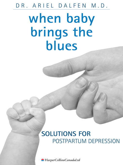 Title details for When Baby Brings the Blues by Ariel Dalfen - Available